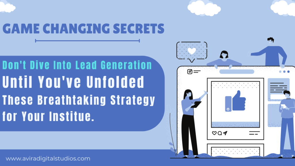 How to generate leads for educational institute