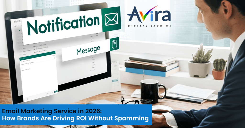 Email Marketing Service in 2026: How Brands Are Driving ROI Without Spamming 1 Email Marketing Service